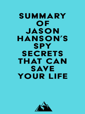 cover image of Summary of Jason Hanson's Spy Secrets That Can Save Your Life
